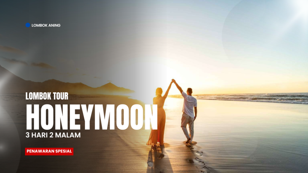 Paket Honeymoon Lombok